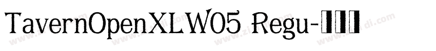 TavernOpenXLW05 Regu字体转换